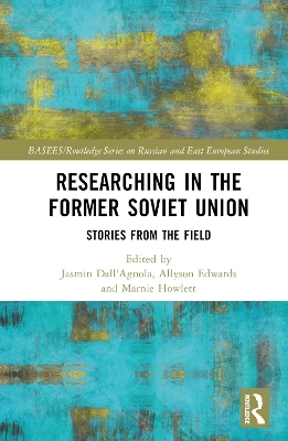 Researching in the Former Soviet Union - 