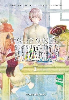 To Your Eternity 3 - Yoshitoki Oima