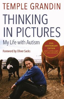 Thinking in Pictures, Expanded Edition - Temple Grandin