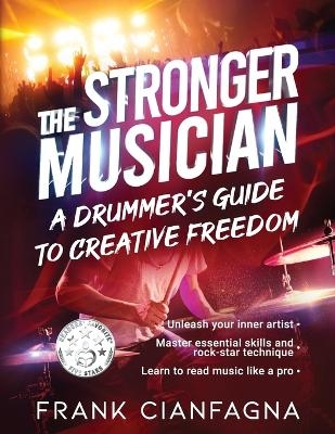 The Stronger Musician - Frank Cianfagna