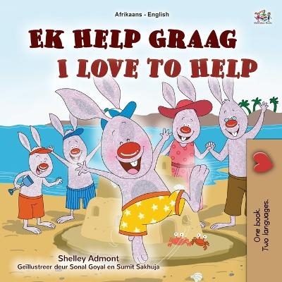 I Love to Help (Afrikaans English Bilingual Book for Kids) - Shelley Admont, KidKiddos Books