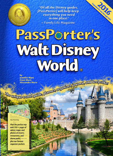PassPorter's Walt Disney World 2016 -  Alexander Marx,  Dave Marx,  Jennifer Marx