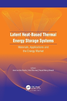 Latent Heat-Based Thermal Energy Storage Systems - 