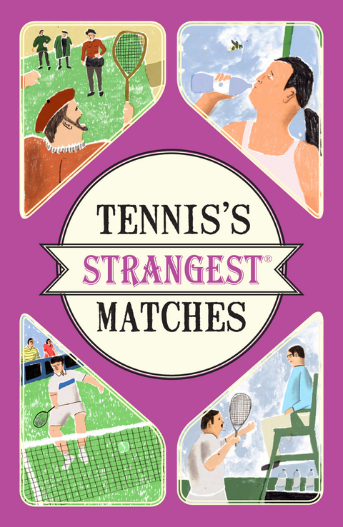 Tennis's Strangest Matches -  Peter Seddon