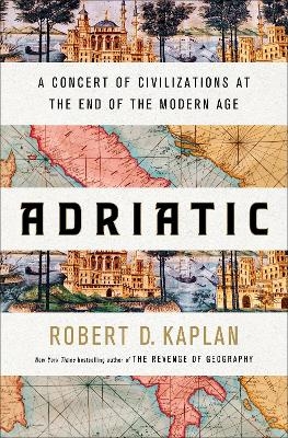 Adriatic - Robert D. Kaplan