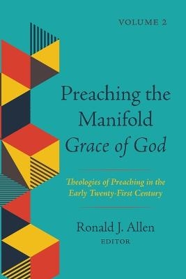 Preaching the Manifold Grace of God, Volume 2 - 