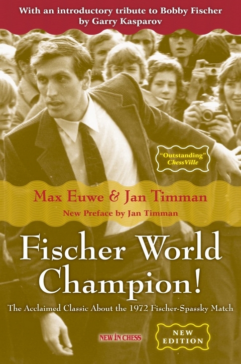 Fischer World Champion -  Max Euwe,  Jan Timman