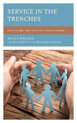 Service in the Trenches - Rocky Wallace