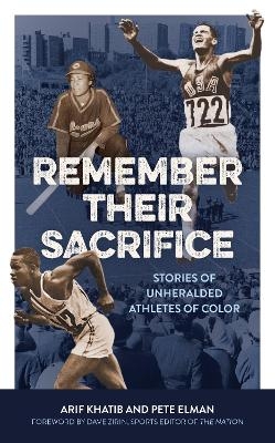 Remember Their Sacrifice - Arif Khatib, Pete Elman