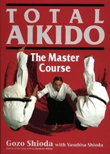 Total Aikido - Shioda, Gozo