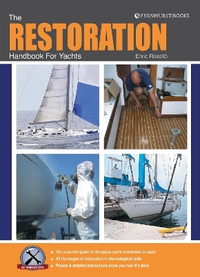 The Restoration Handbook for Yachts - Enric Rosello