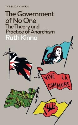 The Government of No One - Ruth Kinna