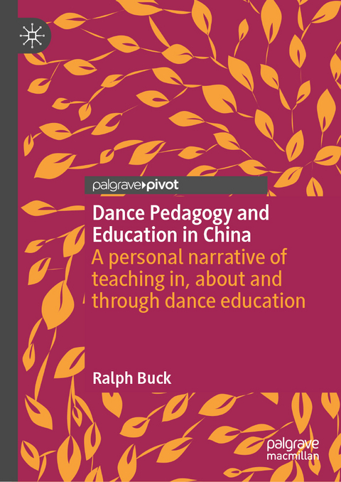 Dance Pedagogy and Education in China - Ralph Buck
