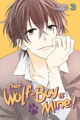 That Wolf-boy Is Mine! 3 - Yoko Nogiri