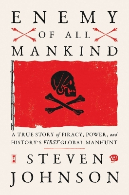 Enemy of All Mankind - Steven Johnson