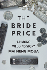 Bride Price -  Mai Neng Moua