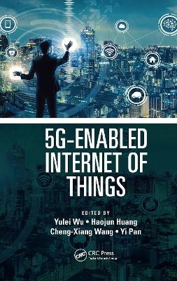 5G-Enabled Internet of Things - 