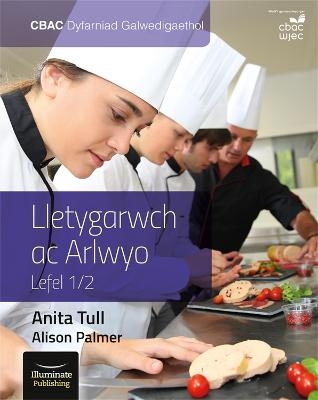 WJEC Vocational Award Hospitality and Catering Level 1/2: Student Book - Alison Palmer, Anita Tull