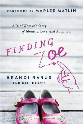 Finding Zoe - Brandi Rarus, Gail Harris