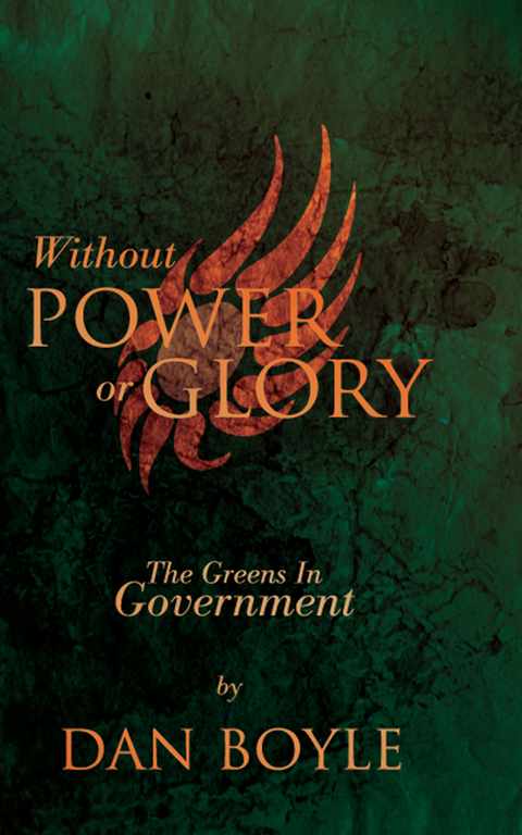 Without Power Or Glory -  Dan Boyle