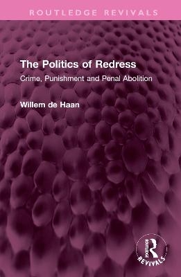The Politics of Redress - Willem De Haan