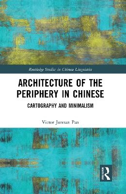 Architecture of the Periphery in Chinese - Victor Pan