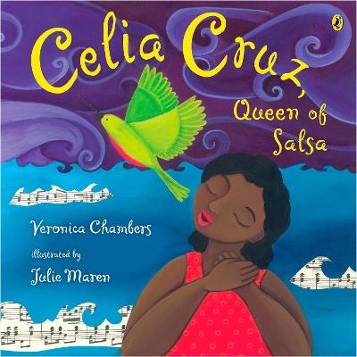 Celia Cruz, Queen of Salsa - Veronica Chambers