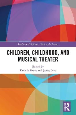 Children, Childhood, and Musical Theater - 