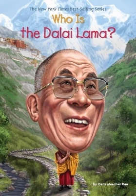 Who Is the Dalai Lama? - Dana Meachen Rau,  Who HQ