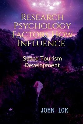 Research Psychology Factors How Influence - John Lok