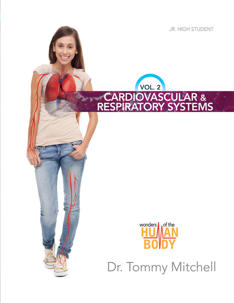Introduction to Anatomy & Physiology Volume 2: Cardiovascular and Respiratory Systems - Tommy Mitchell