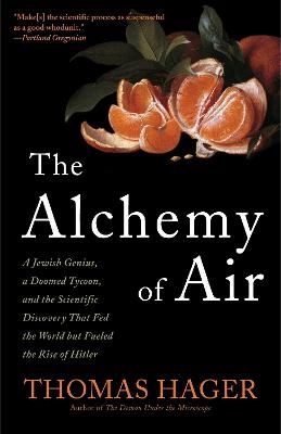 The Alchemy of Air - Thomas Hager