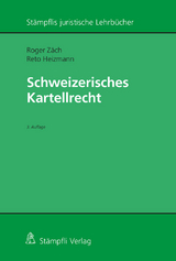 Schweizerisches Kartellrecht - Roger Zäch, Reto Heizmann