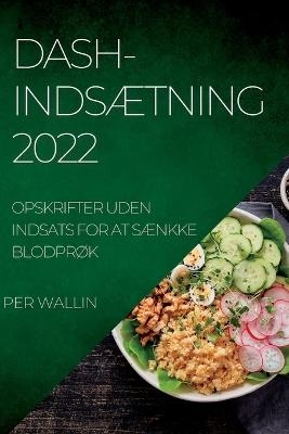 Dash-IndsÆtning 2022 - Per Wallin