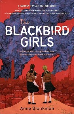 The Blackbird Girls - Anne Blankman