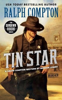 Ralph Compton Tin Star - Jackson Lowry, Ralph Compton