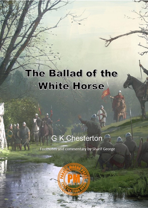 The Ballad of the White Horse - G K Chesterton
