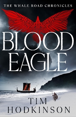 Blood Eagle - Tim Hodkinson