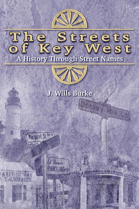 Streets of Key West -  J Wills Burke