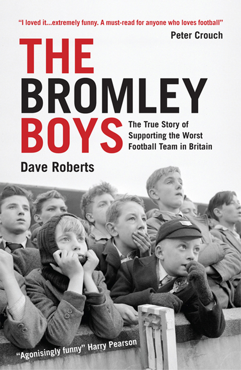 Bromley Boys -  Dave Roberts