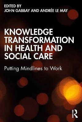 Knowledge Transformation in Health and Social Care - 