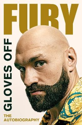 Gloves Off - Tyson Fury