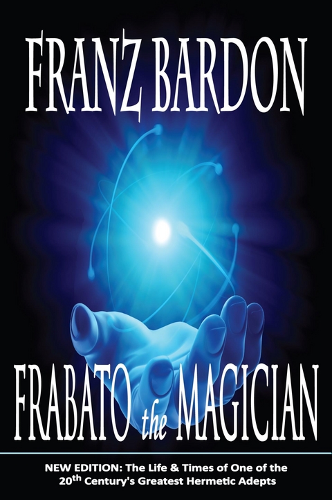 Frabato the Magician -  Franz Bardon