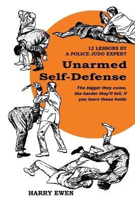 Unarmed Self Defense - Harry Ewen