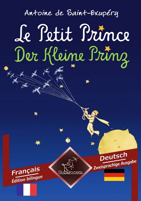 Le Petit Prince - Der Kleine Prinz - Antoine de Saint-Exupéry, Wirton Arvott