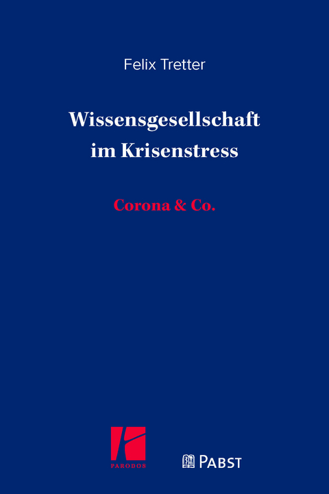 Wissensgesellschaft im Krisenstress - Felix Tretter