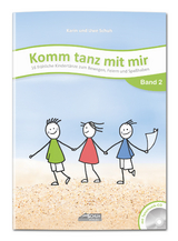 Komm tanz mit mir - Band 2 (inkl. Musik-CD) - Karin Schuh