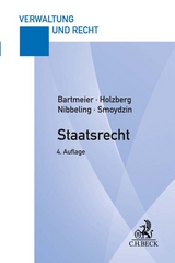 Staatsrecht - André Bartmeier, Ralf Holzberg, Joachim Nibbeling, Jochen Smoydzin