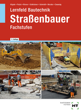 Lernfeld Bautechnik Straßenbauer - Peter Hägele, Daniel Polzin, Marion Riener, Heinz Schliebner, Sven Schmidt, Rüdiger Wenzke, Joachim Dr. Zwanzig