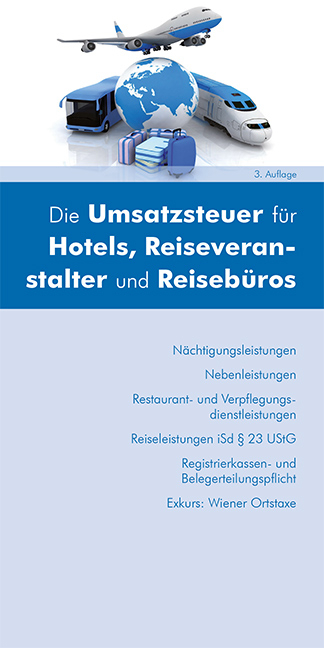 Die Umsatzsteuer für Hotels, Reiseveranstalter und Reisebüros - Juliane Laubner